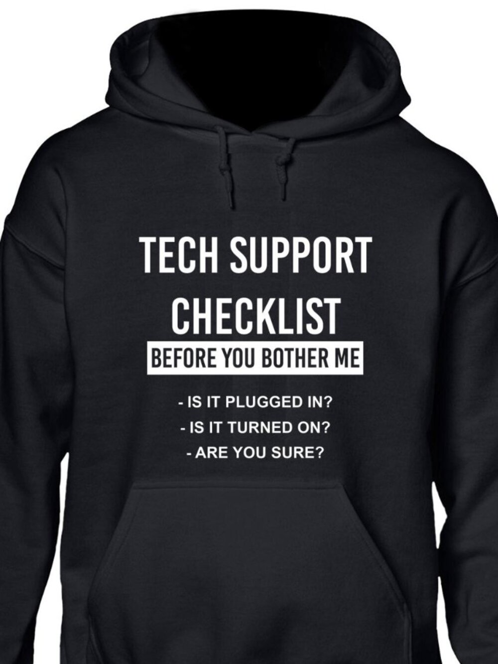 New Tech Support Checklist Black Hoodie Fleece Sweatshirt